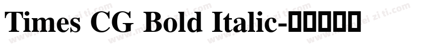 Times CG Bold Italic字体转换